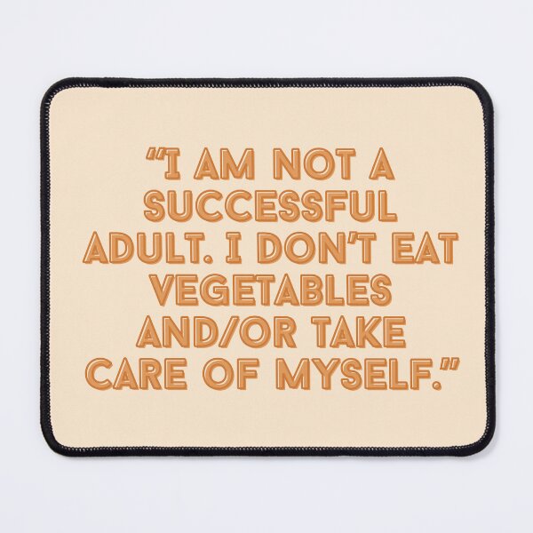 Item preview, New Girl Quote - “I am not a successful adult. I don’t eat vegetables and/or take care of myself.”-Nick Miller designed and sold by Artful-Julia.