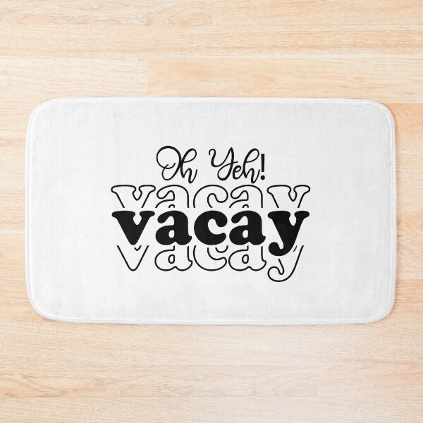 Artikelvorschau, Netter Urlaub - Oh Yeh Vacay entworfen und verkauft von FallInLoveCo.