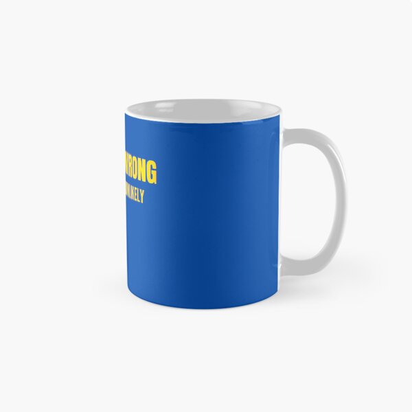 Item preview, Funny I May Be Wrong But It's Highly Unlikely  designed and sold by mystylecorner.