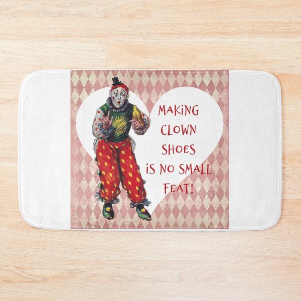 Item preview, Making Clown Shoes is No Small Feat - Humor - work pun designed and sold by SSustainable.