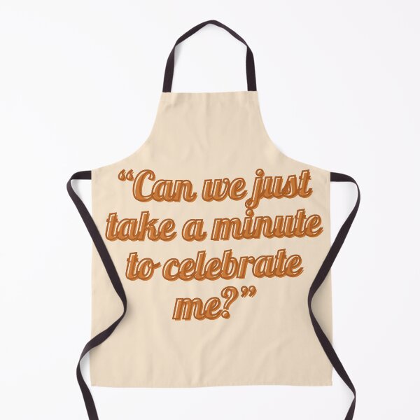 Item preview, New Girl Quote - Schmidt: “Can we just take a minute to celebrate me?” designed and sold by Artful-Julia.