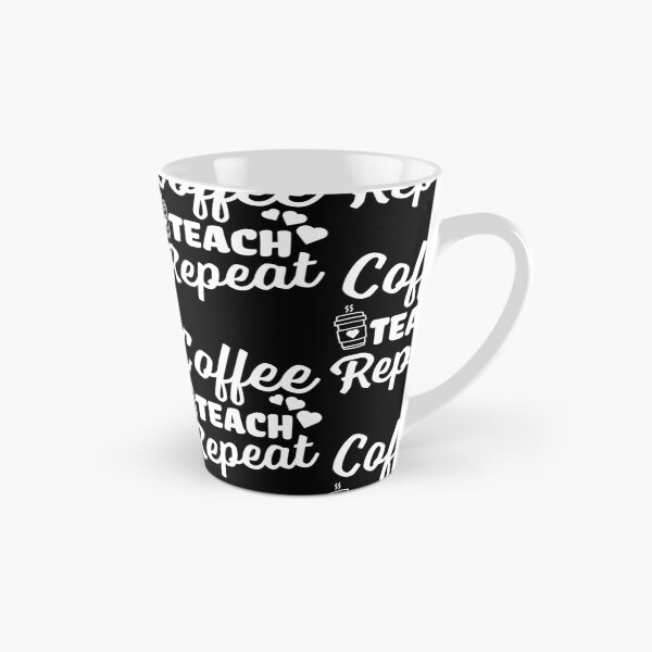 Item preview, Coffee Teach Repeat - Teacher Gift designed and sold by narekmug.