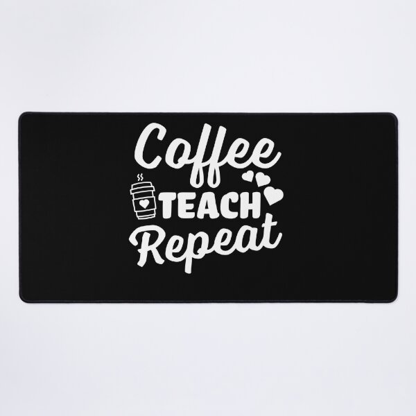 Item preview, Coffee Teach Repeat - Teacher Gift designed and sold by narekmug.