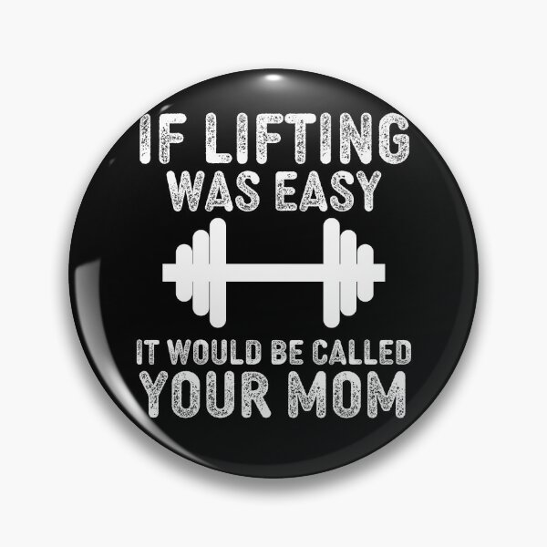 Item preview, If Lifting Was Easy It Would Be Called Your Mom designed and sold by narekmug.