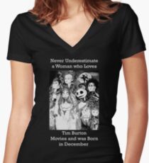 Never Underestimate a Woman who Loves Tim Burton Movies and was Born in December Women's Fitted V-Neck T-Shirt