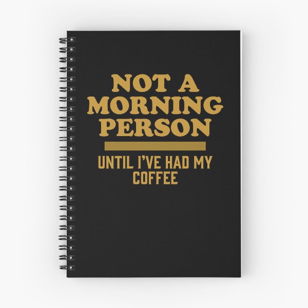 Item preview, Not A Morning Person Until I've Had My Coffee designed and sold by narekmug.