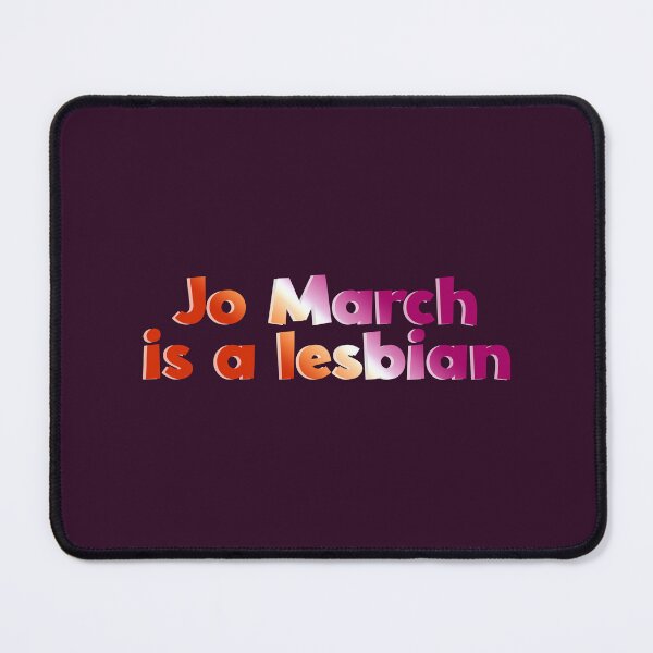 Item preview, Jo March is a lesbian designed and sold by rissidesigns.