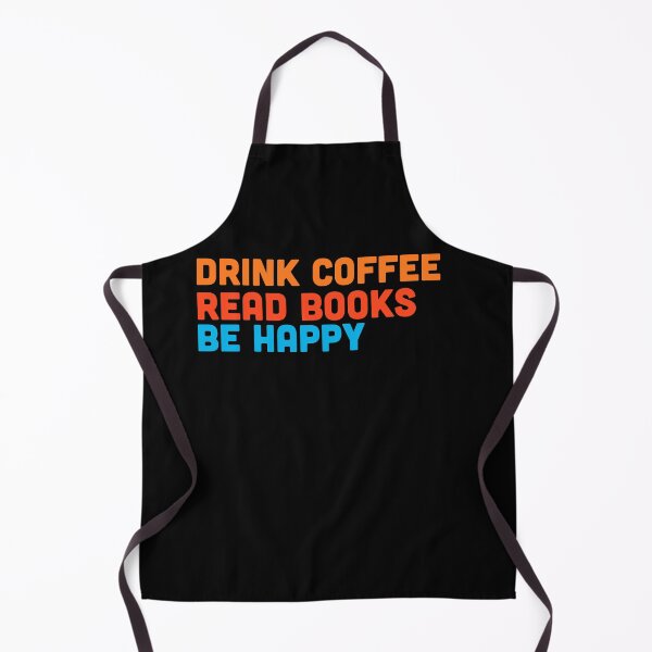Item preview, Drink Coffee Read Books Be Happy designed and sold by narekmug.