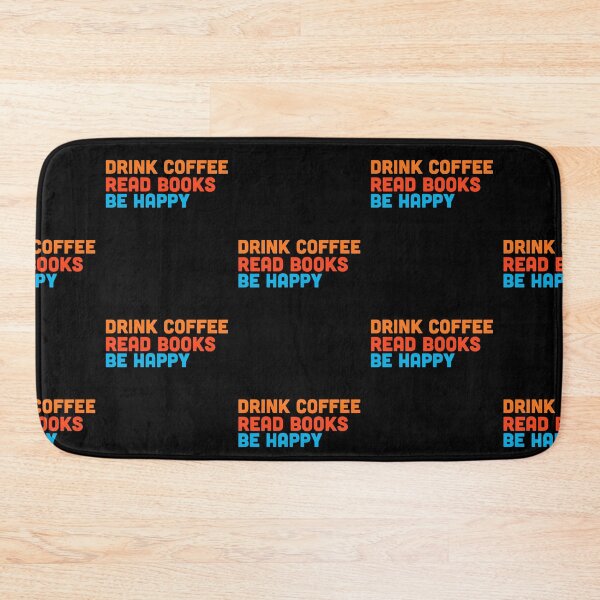 Item preview, Drink Coffee Read Books Be Happy designed and sold by narekmug.