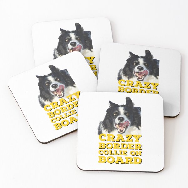 Item preview, Border collie crazy border collie on board funny dogs cool dogs  designed and sold by Tropical Blood.