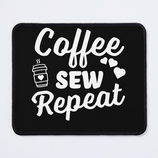 Item preview, Coffee Sew Repeat - Coffee Lover designed and sold by narekmug.