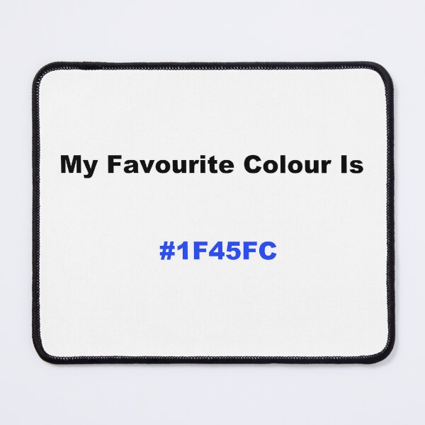 Item preview, My Favourite Colour Is #1F45FC designed and sold by kiippers.