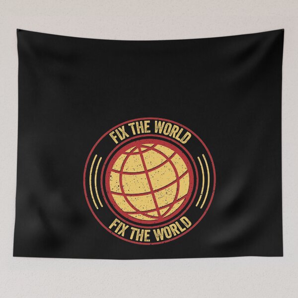 Item preview, Fix The World designed and sold by Vendetta-art.