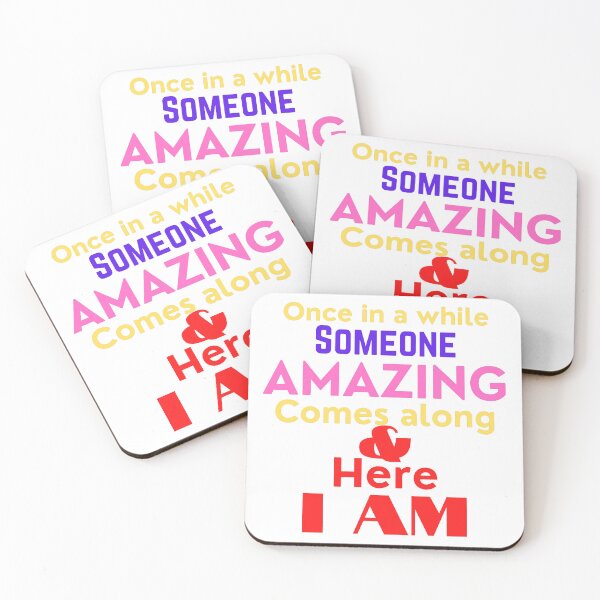 Item preview, Once in a while someone amazing comes along and here I am designed and sold by K367.