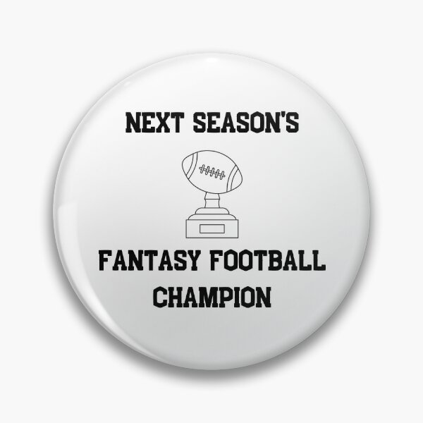 Item preview, Next season's fantasy football champion | Trophy | Winner | First Place | Light Background designed and sold by SidefatSayings.