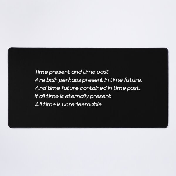 Item preview, Time present and time past (white) designed and sold by didijuca.
