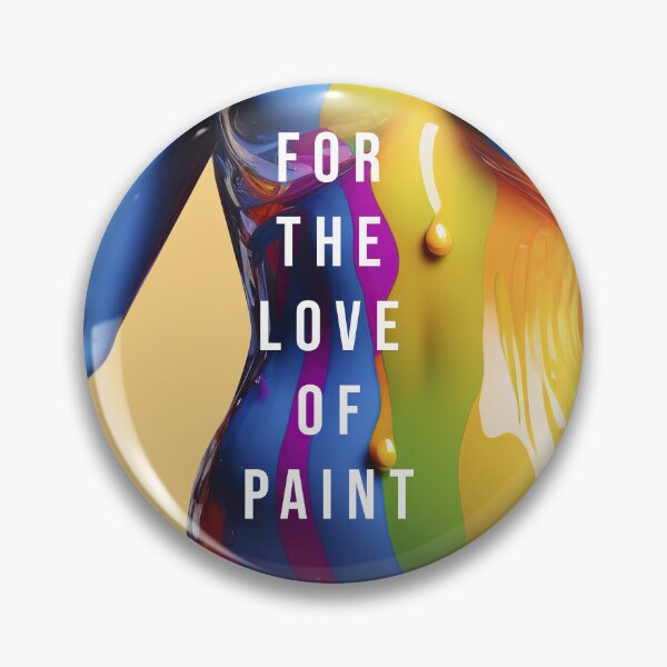 Item preview, For the love of paint -  Title image #1 designed and sold by PA1NTR.
