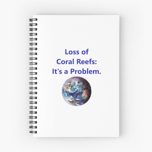 Item preview, Loss of Coral Reefs - Its A Problem designed and sold by CrankyOldDude.