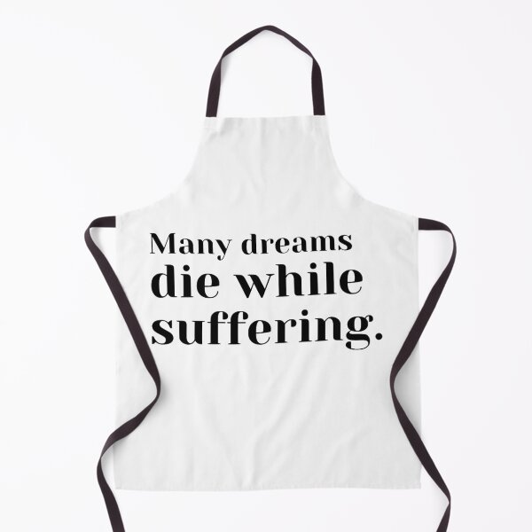 Item preview, Many dreams die while suffering designed and sold by BombClownn.