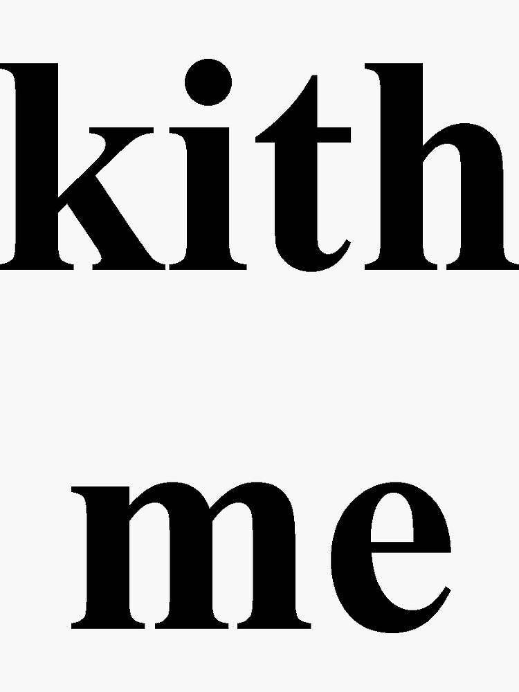 Kith me outlet