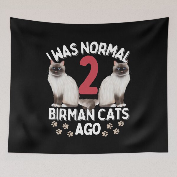 Item preview, I was  normal 2 Birman Cats ago  designed and sold by JoeyGraceCatCo.