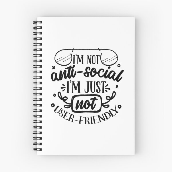 Item preview, "I'm not anti-social. I'm just not user friendly.", I'm not anti-social. I'm just not user friendly, away from people,too people,antisocial,Funny Introvert Humor designed and sold by RedArtsDesign.