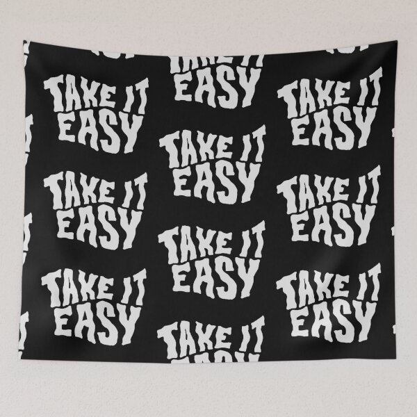Item preview, TAKE IT EASY designed and sold by YouOwnStyle.