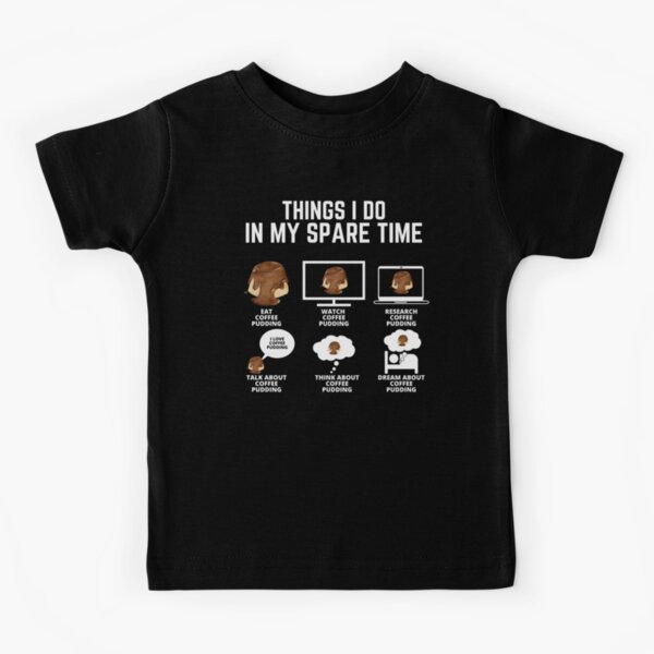 Things I Do In My Spare Time Drink Coffee - Funny Coffee Quotes Kids  T-Shirt for Sale by madatgardening