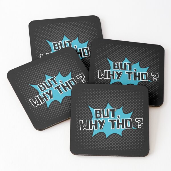 Item preview, But, why tho?  designed and sold by BufoandRosie.