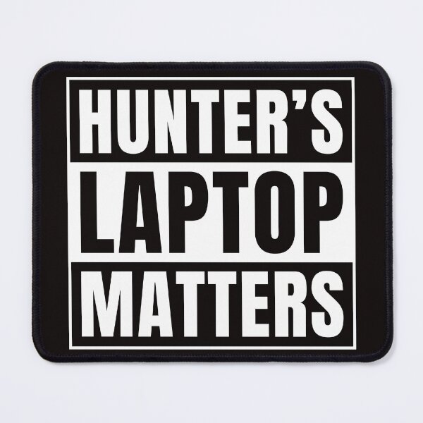 Item preview, Hunter's Laptop Matters • Hunter Biden • Joe Biden designed and sold by SouthAndSunny.