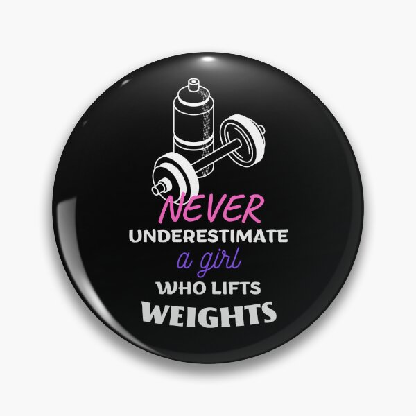 Item preview, Never Underestimate A Girl Who Lifts Weights designed and sold by xJolene.