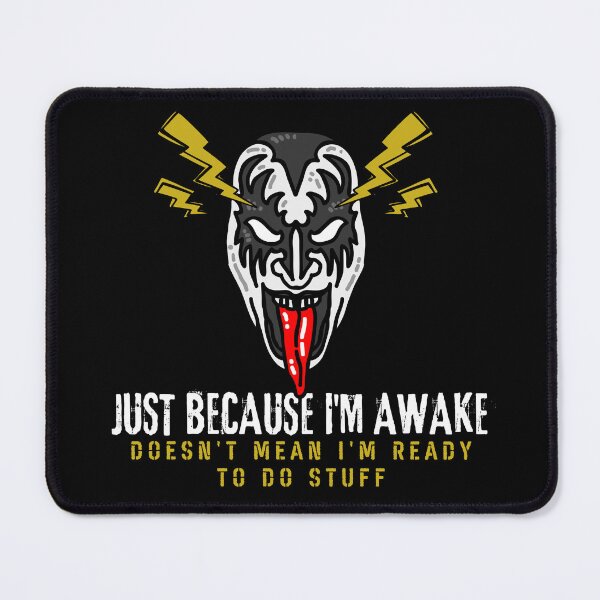 Item preview, Just because I'm awake Doesn't mean I'm ready to do stuff Not A Morning Person Hate Waking Up designed and sold by SweetbeStore.