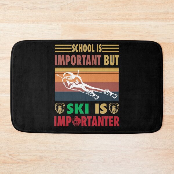 Item preview, School Is Important But Ski Is Importanter Vintage designed and sold by Mannoucha ⭐⭐⭐⭐⭐ ( 1,978 reviews ).