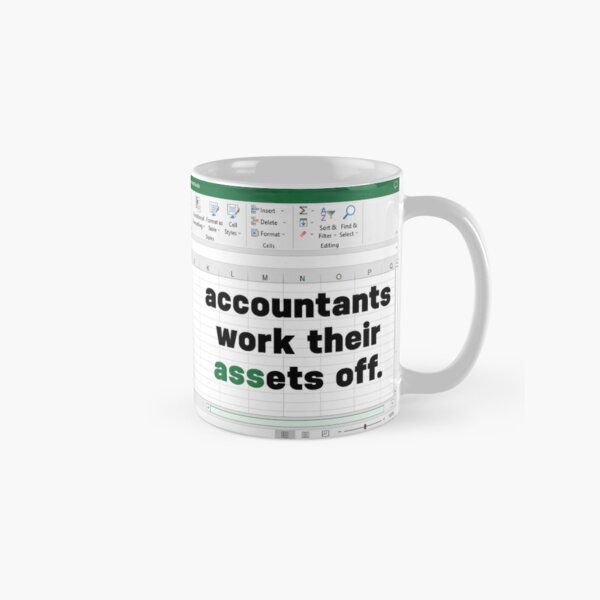 Freak In The Sheets Mug, Funny Excel Spreadsheets Coffee Mug, CPA  Accountant Gifts For Men Women, Tax Preparer Tax Season Office Mugs,  Accounting Cup For Coworker - Mug