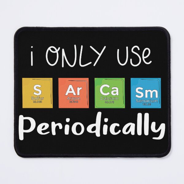Item preview, Copy of funny sarcastic, funny quotes , funny chemical designed and sold by adnane4off.