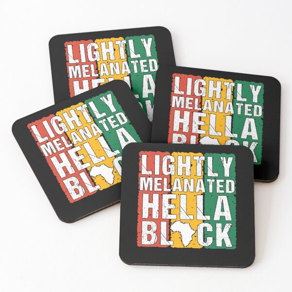 Item preview, Lightly Melanated Hella Black, Black History Month designed and sold by yssnyd.