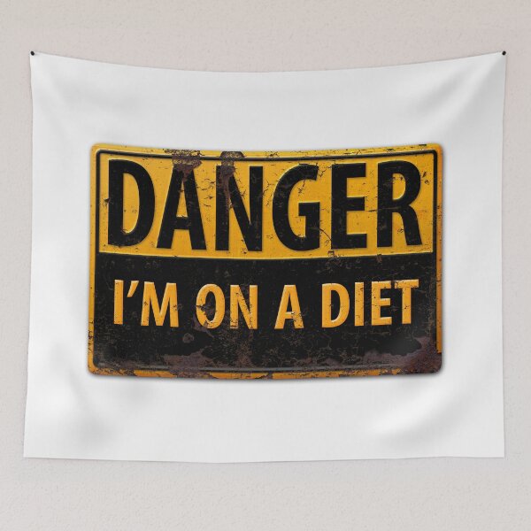 Item preview, DANGER I'm on a Diet- Rusty Metal Caution Warning Sign designed and sold by 26-Characters.