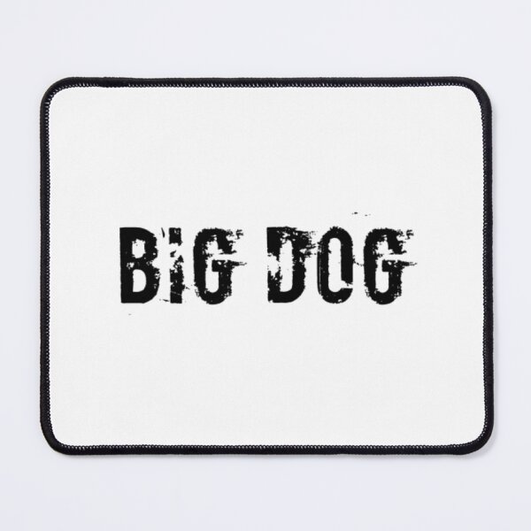 Item preview, Big Dog designed and sold by MOBpubdesign.