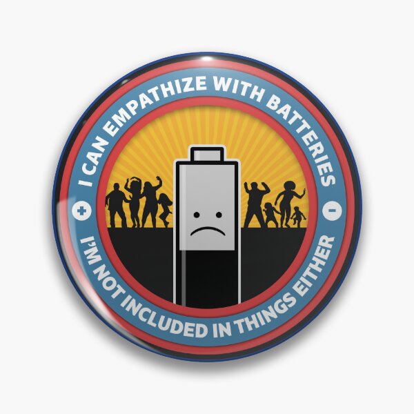 Item preview, I can empathize with batteries... designed and sold by Matt Acton.