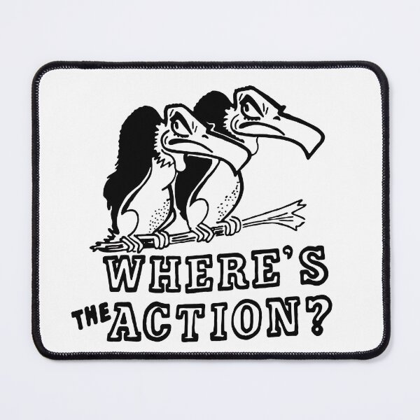 Item preview, Where’s The Action designed and sold by OuterLimitz.