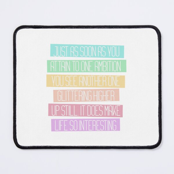 Item preview, Anne of Green Gables Quote: Ambition designed and sold by rissidesigns.
