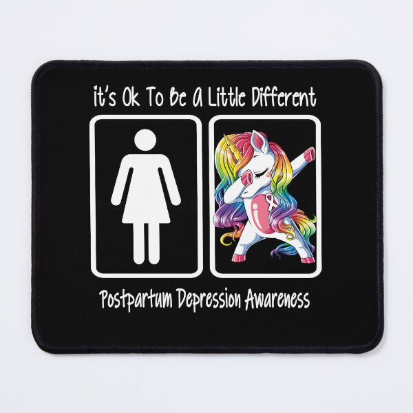 Item preview, Postpartum Depression Awareness - It is Ok To Be A Little Different designed and sold by RekaJoJo.