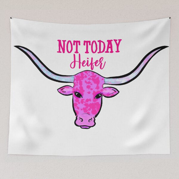 Item preview, Not Today Heifer designed and sold by ArtbyAdriane.