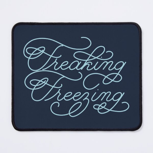 Item preview, Freaking Freezing  designed and sold by Gsallicat.