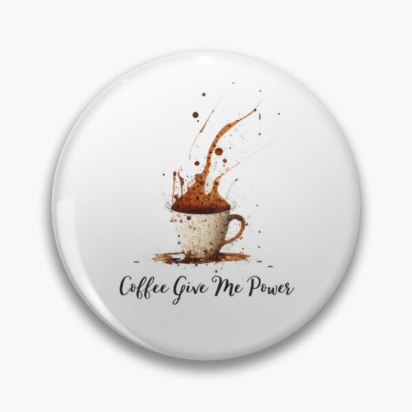 Item preview, Coffee Give Me Power 2 designed and sold by JPMprints.