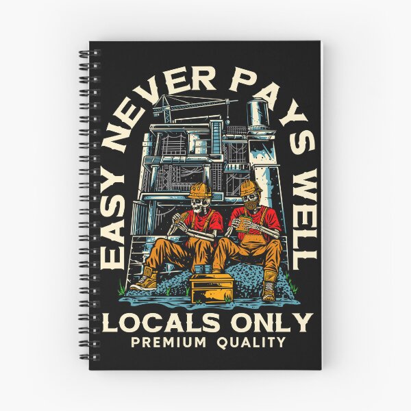 Item preview, Easy Never Pays well  designed and sold by LocalsOnlyUltd.
