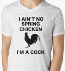 I AIN'T NO SPRING CHICKEN BLACK WRITING Men's V-Neck T-Shirt