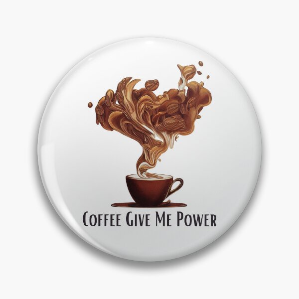 Item preview, Coffee Give Me Power 4 designed and sold by JPMprints.