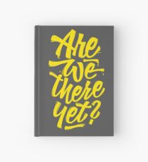 Are we there yet? - Typographic Road Trip Design Notizbuch
