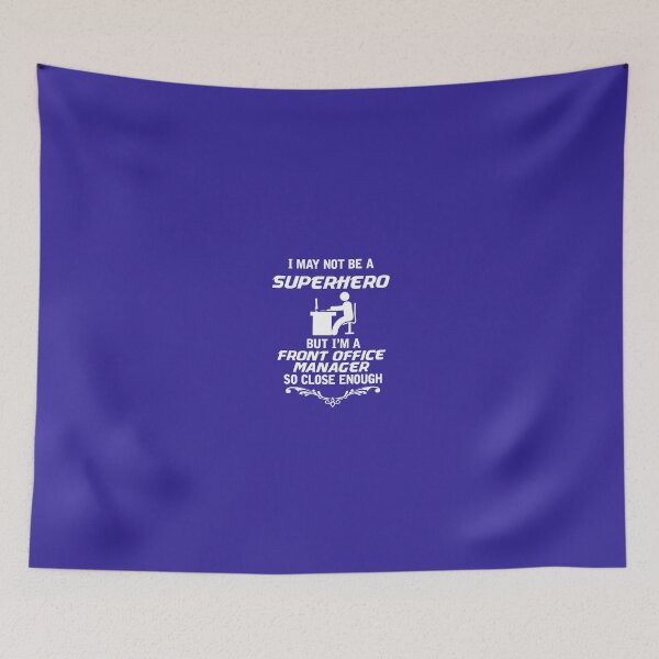 Item preview, Not Superhero But Front Office Manager designed and sold by AlwaysAwesome.